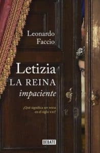 Letizia, destrozada ante la publicación de su biografía más polémica