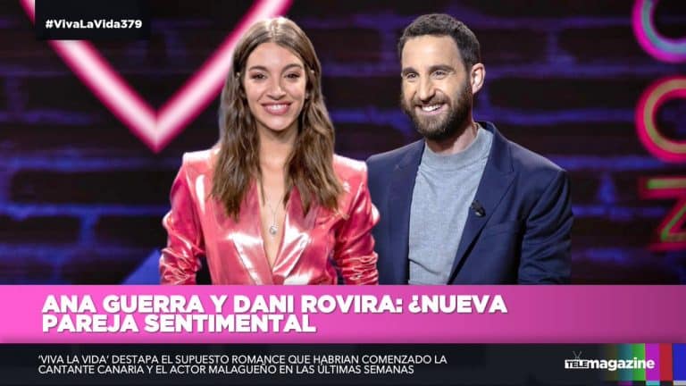 ¿Por qué les ha sentado tan mal a Dani Rovira y Ana Guerra su ‘relación’?