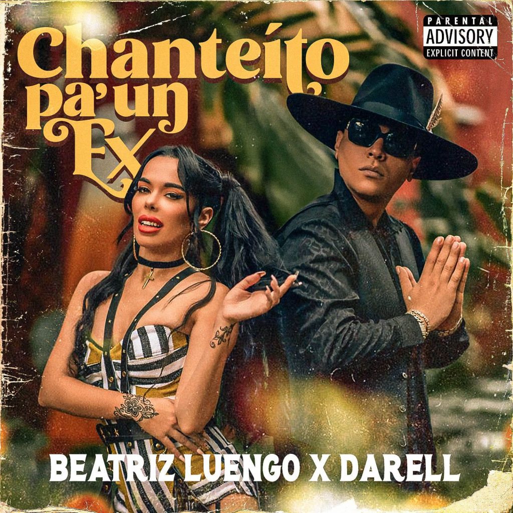 Beatriz Luengo y Darell Chanteíto pa' un ex