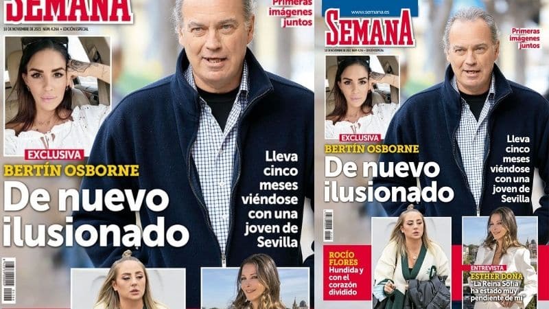 Bertín Osborne de nuevo ilusionado portada Semana