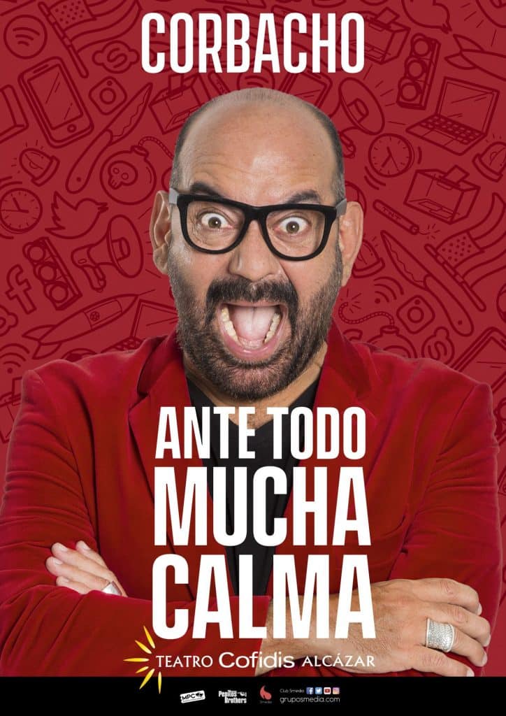 José Corbacho, Ante Todo Mucha Calma