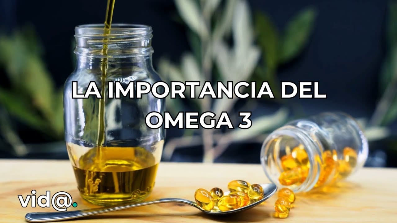 La importancia del Omega 3